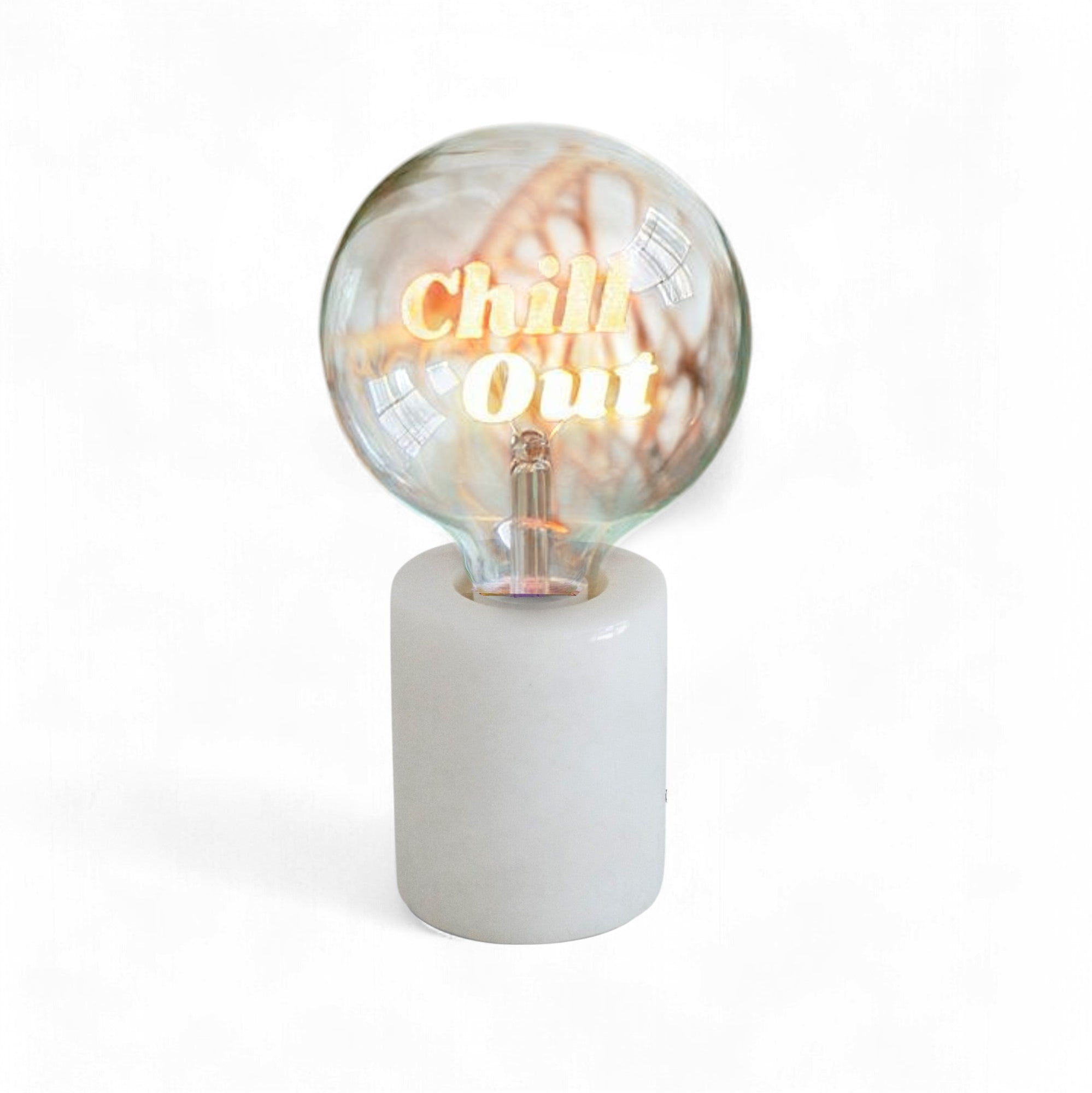 Chill Out Text Bulb & Table Lamp - Screw Down