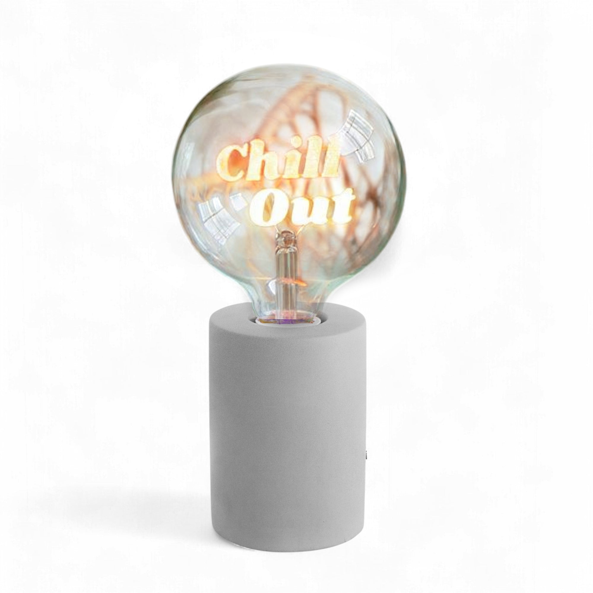 Chill Out Text Bulb & Table Lamp - Screw Down