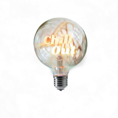 Chill Out Text Bulb & Table Lamp - Screw Down