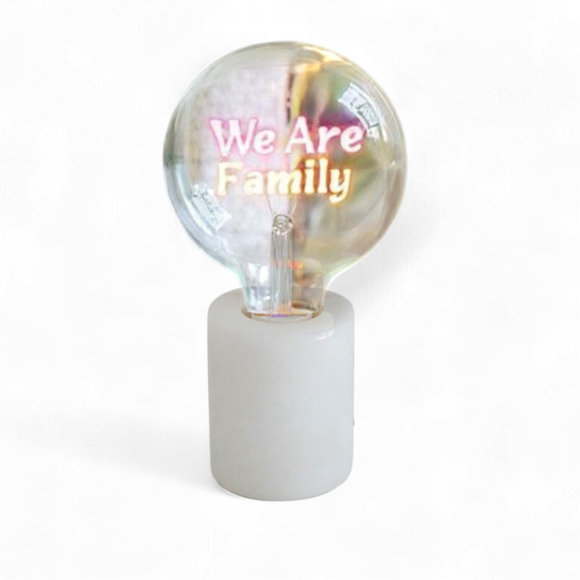 We Are Family Text Bulb & Table Lamp - Screw Down