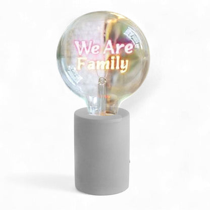We Are Family Text Bulb & Table Lamp - Screw Down
