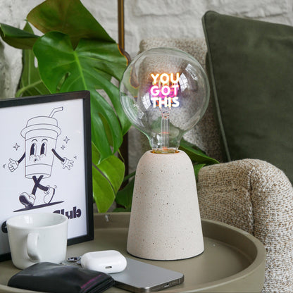 You Got This Text Bulb & Table Lamp - Screw Down